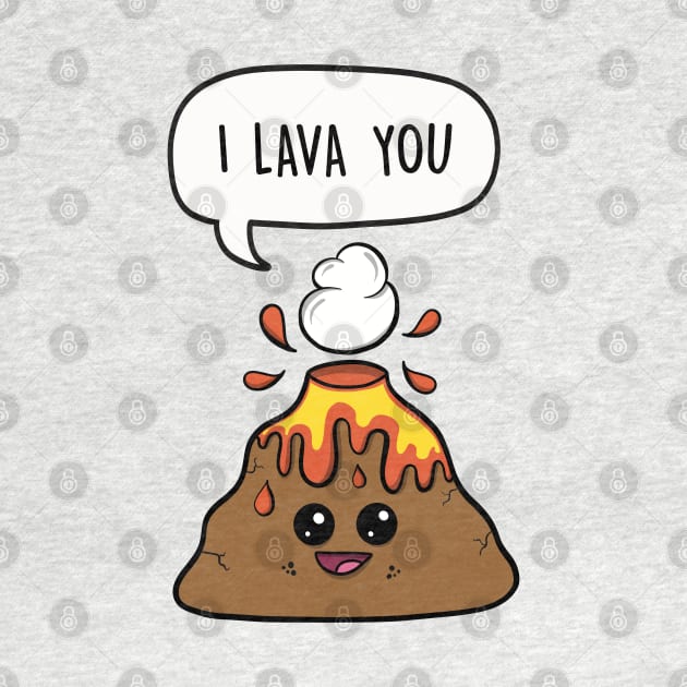 I lava you by LEFD Designs